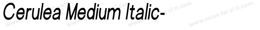 Cerulea Medium Italic字体转换
